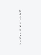 Made In Heaven (Vertical)