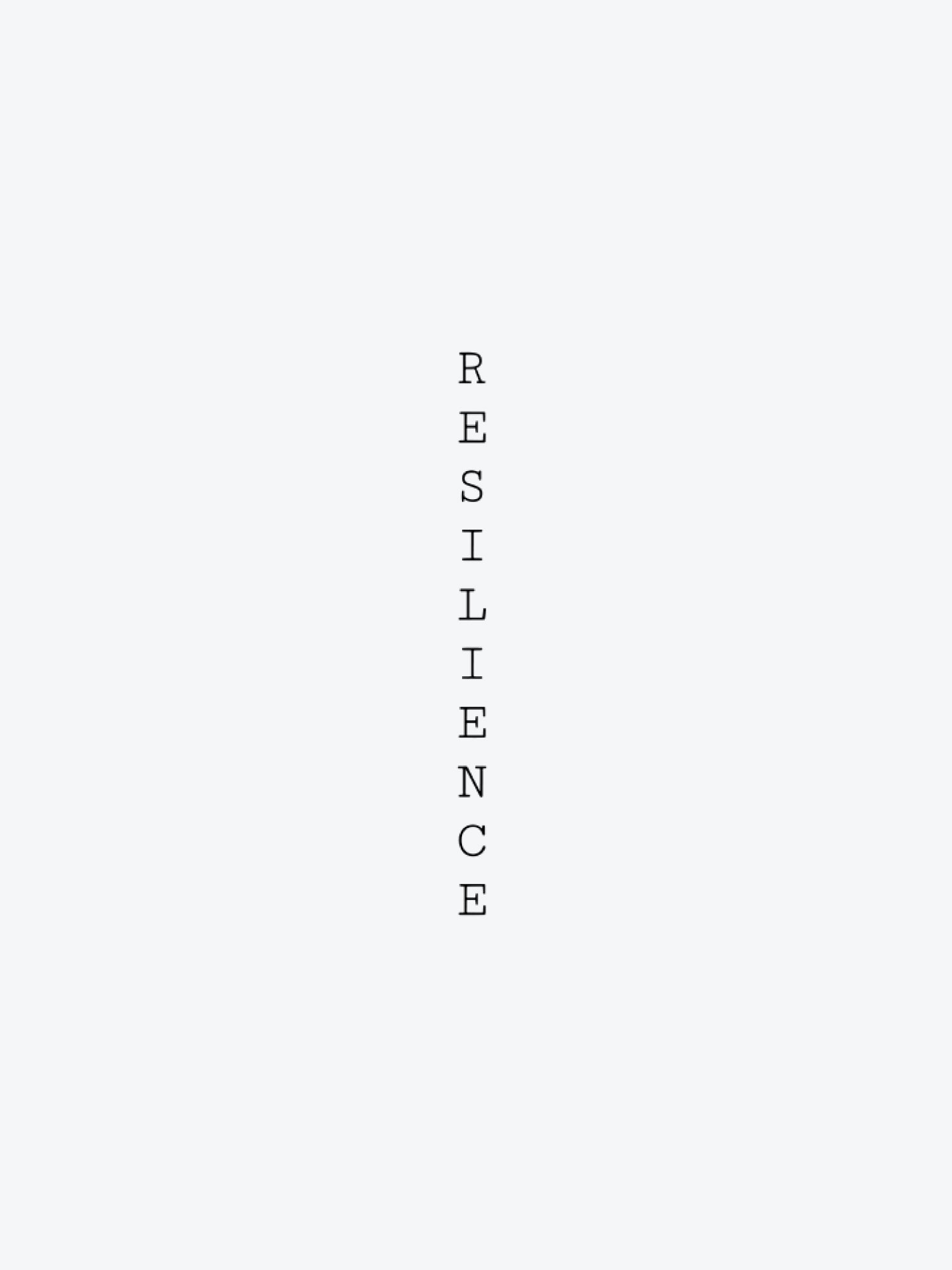 Resilience